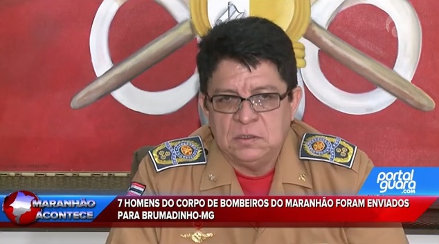7 homens do Corpo de Bombeiros do Maranhão foram enviados para Brumadinho