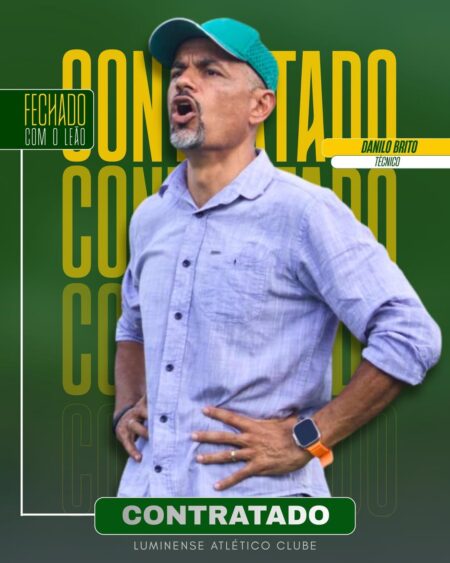 Luminense anuncia Danilo Brito como novo técnico após saída de Leandro Lago