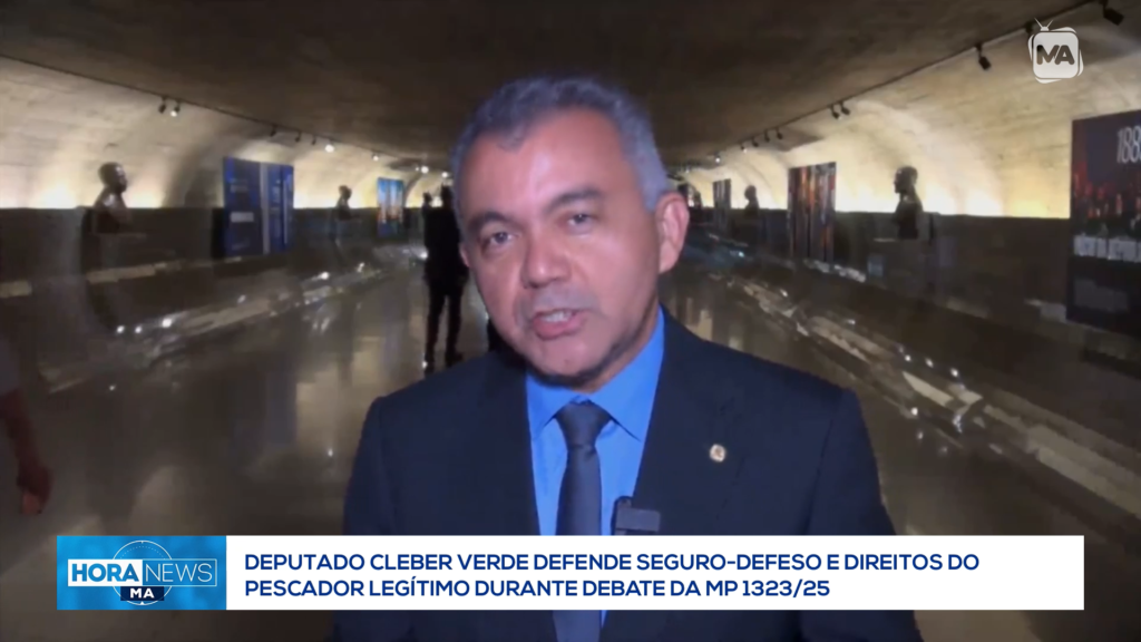 Deputado Cleber Verde defende seguro-defeso e direitos do pescador legítimo durante debate da MP 1323/25