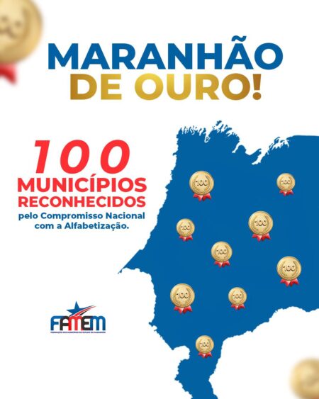 100 municípios do Maranhão conquistam Selo Ouro do MEC por avanços na alfabetização