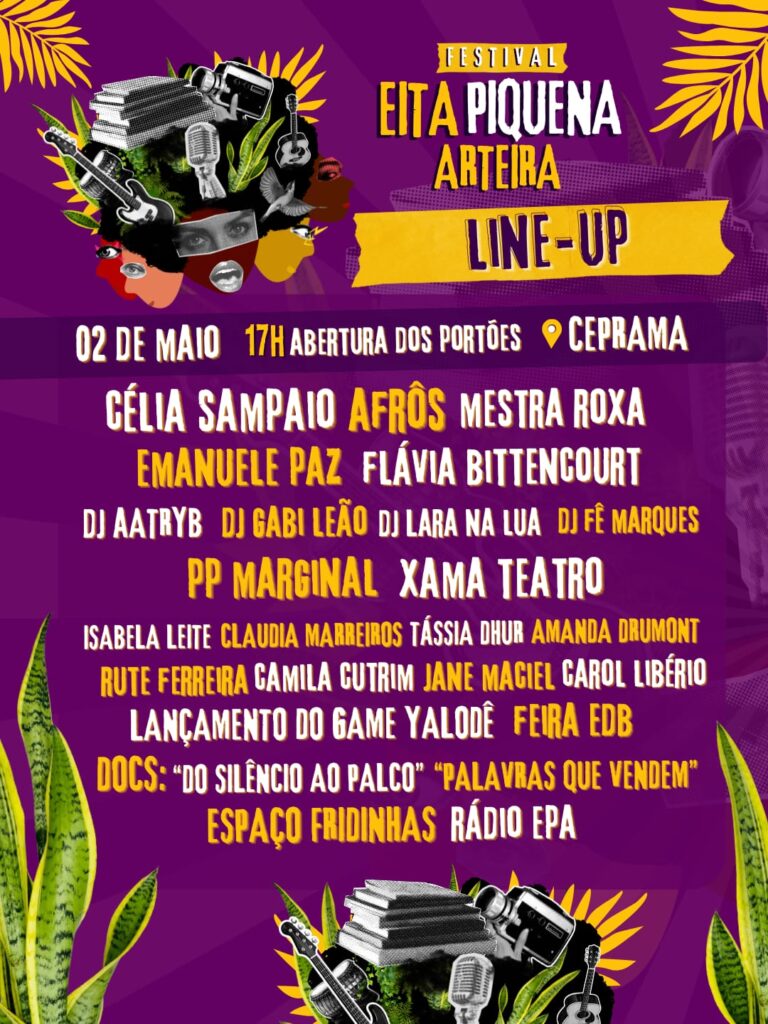 Festival Eita Piquena Arteira (EPA) transforma o Ceprama em um grande encontro de Arte, Formação e Economia Criativa no dia 02 de maio